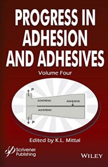 Progress in Adhesion and Adhesives