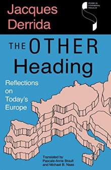 The Other Heading: Reflections on Today's Europe (Studies in Continental Thought (Hardcover))