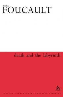 Death and the Labyrinth: The World of Raymond Roussel (Athlone Contemporary European Thinkers Series)