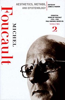 Aesthetics, Method, and Epistemology: Essential Works of Foucault, 1954-1984 (New Press Essential)