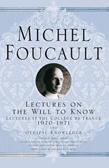 Lectures on the Will to Know (Michel Foucault, Lectures at the Collège de France)