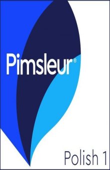 Pimsleur Polish Level 1: Learn to Speak and Understand Polish with Pimsleur Language Programs