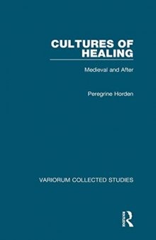 Cultures of Healing: Medieval and After