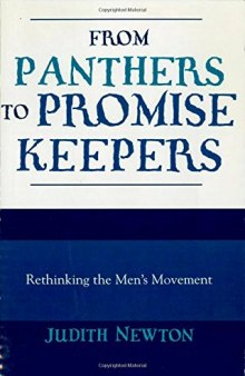 From Panthers to Promise Keepers: Rethinking the Men's Movement