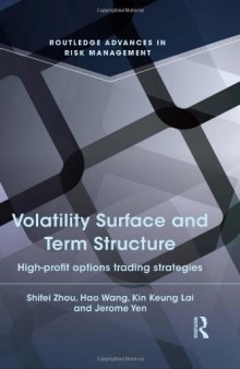 Volatility Surface and Term Structure: High-profit Options Trading Strategies