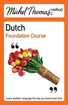 Michel Thomas Method: Dutch Foundation Course