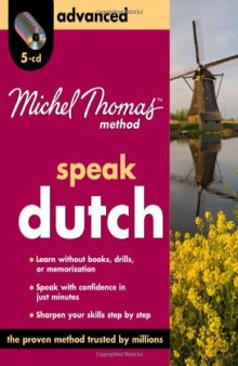 Speak Dutch: Advanced (Michel Thomas Method Speak...)