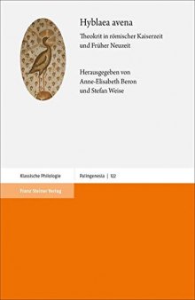 Hyblaea avena: Theokrit in römischer Kaiserzeit und Früher Neuzeit