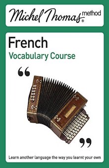 Michel Thomas Method: French Vocabulary Course (Michel Thomas Series)