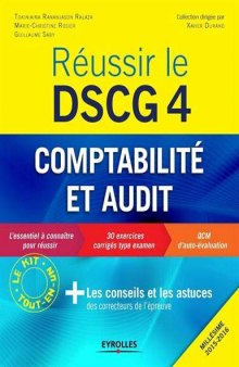 Réussir le DSCG 4, Millésime 2015-2016 : Comptabilité et audit - Les conseils et les astuces des correcteurs de l'épreuve