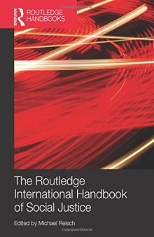 The Routledge International Handbook of Social Justice