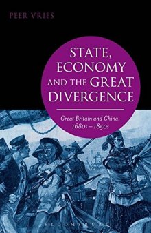 State, Economy and the Great Divergence: Great Britain and China, 1680s-1850s