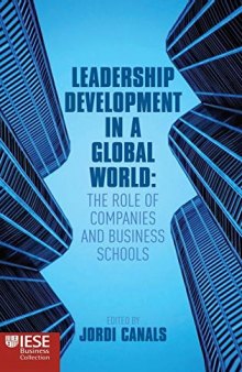 Leadership Development in a Global World: The Role of Companies and Business Schools