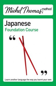 Michel Thomas Method: Japanese Foundation Course (Michel Thomas Series)