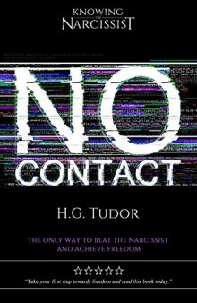 No Contact: How to Beat the Narcissist