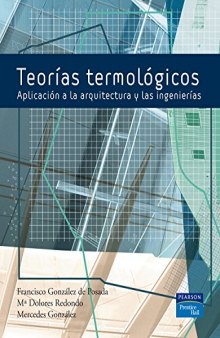 Teorías Termológicas : Aplicación a la arquitectura y a las ingenierías
