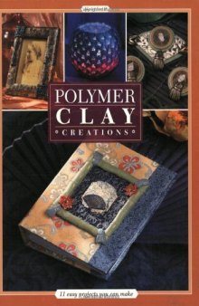 Polymer clay creations