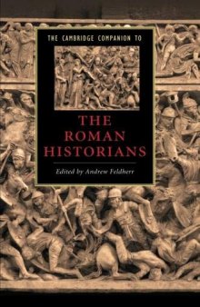 The Cambridge Companion to the Roman Historians