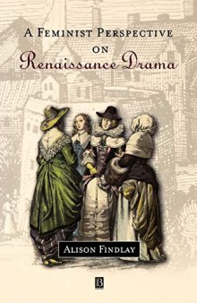 A Feminist Perspective on Renaissance Drama