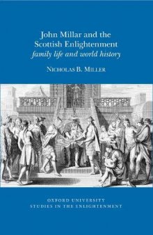 John Millar and the Scottish Enlightenment: Family Life and World History