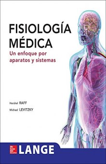 Fisiología médica: Un enfoque por aparatos y sistemas/ $c.