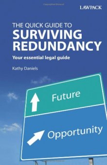 The Quick Guide to Surviving Redundancy