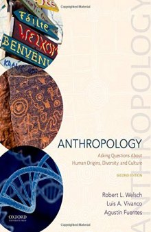 Anthropology: Asking Questions About Human Origins, Diversity, and Culture