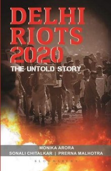 Delhi Riots 2020: An Untold Story