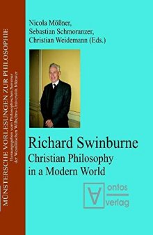 Richard Swinburne: Christian Philosophy in a Modern World