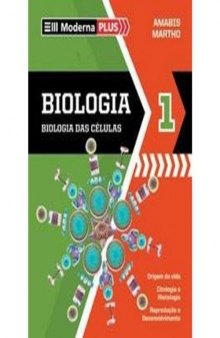 Biologia - Volume 1. Série Moderna Plus (Em Portuguese do Brasil)