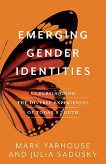 Emerging Gender Identities: Understanding The Diverse Experiences Of Today's Youth