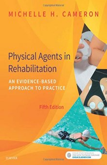 Physical Agents in Rehabilitation: An Evidence-Based Approach to Practice