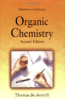 Solutions to Exercises, Organic Chemistry, Second Edition