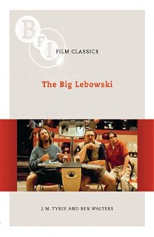 The Big Lebowski (BFI Film Classics)