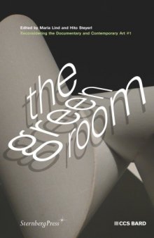 The Green Room #1: Reconsidering the Documentary and Contemporary Art