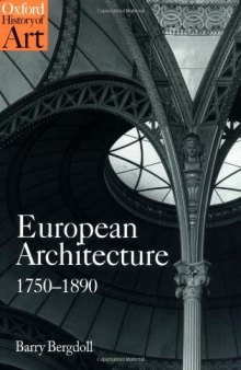 European Architecture 1750-1890 (Oxford History of Art)