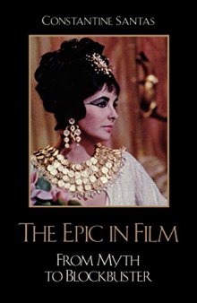 The Epic in Film: From Myth to Blockbuster