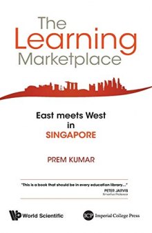 The Learning Marketplace: East Meets West in Singapore