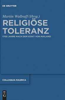 Religiöse Toleranz: 1700 Jahre nach dem Edikt von Mailand