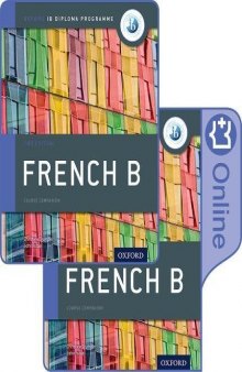 IB French B Course Book Pack: Oxford IB Diploma Programme