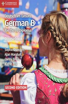 Deutsch im Einsatz Coursebook: German B for the IB Diploma