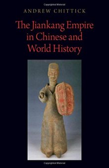 The Jiankang Empire in Chinese and World History