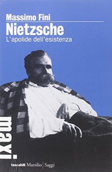 Nietzsche. L'apolide dell'esistenza