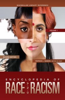 Encyclopedia of Race and Racism: 4 Volume Set