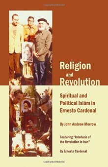 Religion and Revolution: Spiritual and Political Islām in Ernesto Cardenal