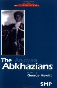 The Abkhazians: A Handbook