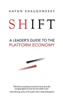 Shift: A User's Guide to the New Economy