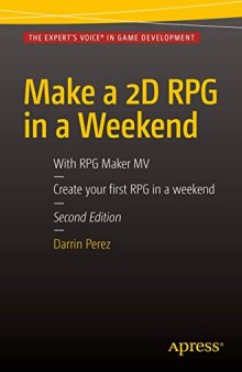 Make a 2D RPG in a Weekend: With RPG Maker MV