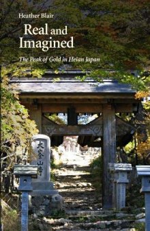Real and Imagined: The Peak of Gold in Heian Japan