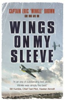 Wings on My Sleeve: The World’s Greatest Test Pilot Tells His Story